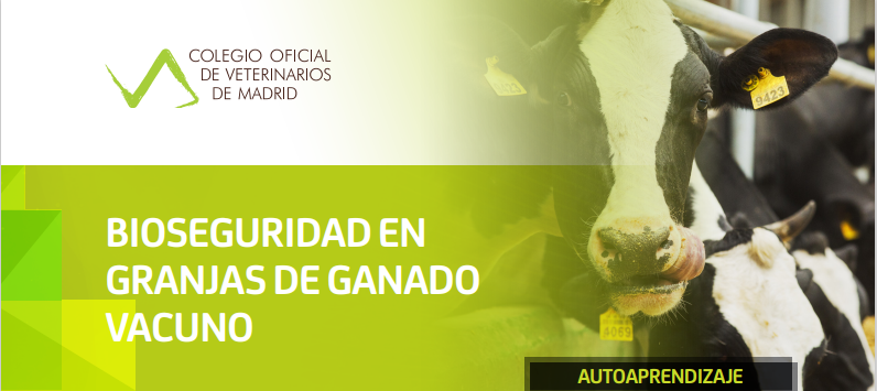 CURSO ONLINE DE AUTOAPRENDIZAJE: BIOSEGURIDAD EN GRANJAS DE GANADO VACUNO